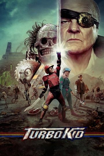 Turbo Kid ( 2015 )
