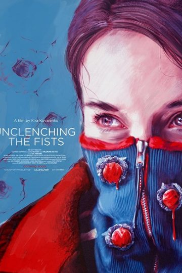 Unclenching the Fists ( 2021 )
