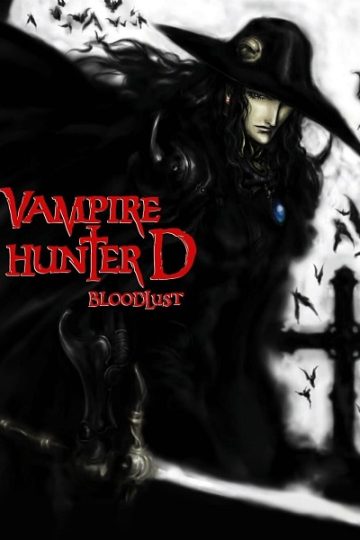 Vampire Hunter D Bloodlust ( 2000 )