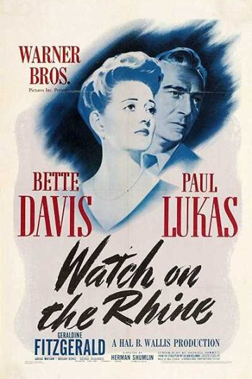 Watch on the Rhine ( 1943 )