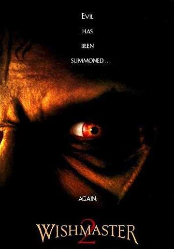 Wishmaster 2 Evil Never Dies ( 1999 )