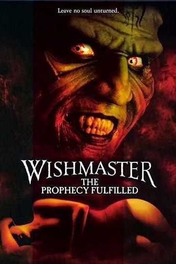 Wishmaster 4 The Prophecy Fulfilled ( 2002 )