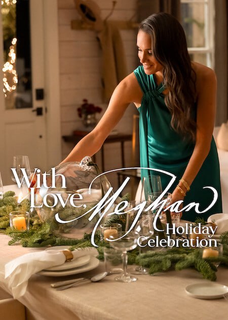 مشاهدة فيلم With Love Meghan Holiday Celebration 2025 مترجم