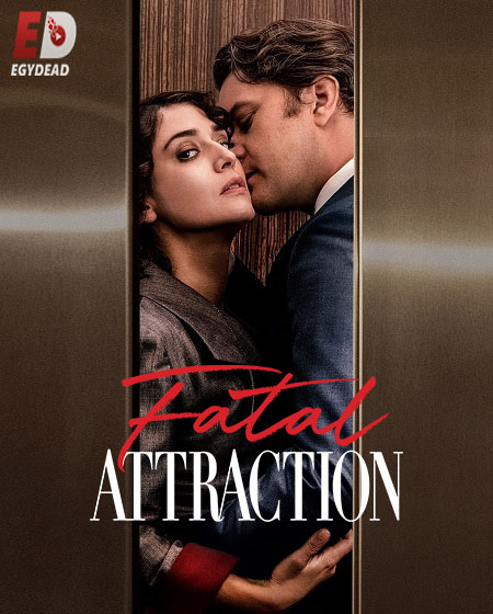 مسلسل Fatal Attraction الحلقة 8 مترجمة