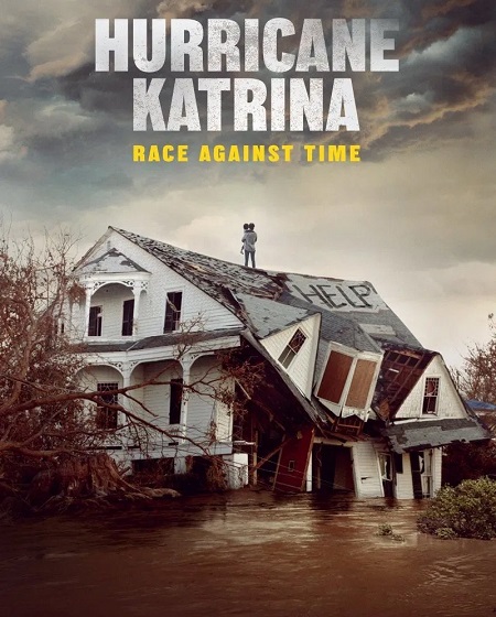 مسلسل Hurricane Katrina Race Against Time الحلقة 5 مترجمة