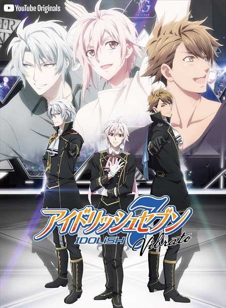 انمي IDOLiSH7 Vibrato الحلقة 1 مترجمة