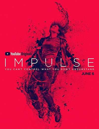 مسلسل Impulse الموسم الاول الحلقة 9 مترجمة
