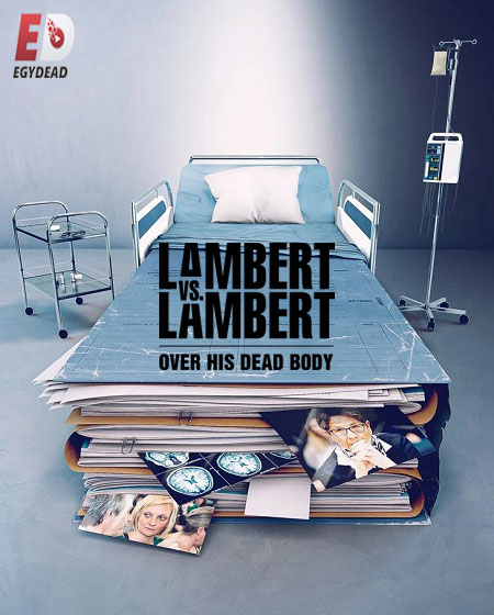 مسلسل Lambert vs Lambert Over his dead body الحلقة 2 مترجمة