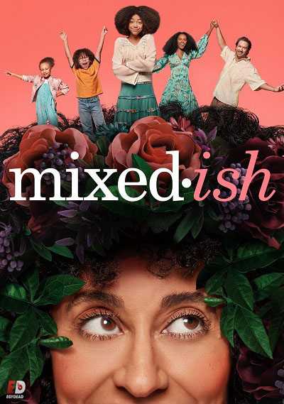 مسلسل Mixed-ish الموسم الاول الحلقة 16 مترجمة