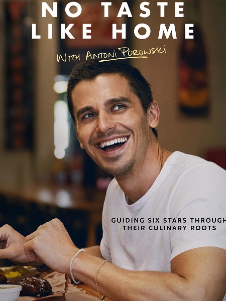 مسلسل No Taste Like Home with Antoni Porowski الموسم الاول الحلقة 6 مترجمة