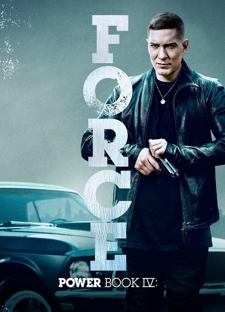 مسلسل Power Book IV Force الموسم الثالث الحلقة 6 مترجمة