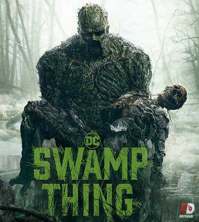 مسلسل Swamp Thing الموسم الاول الحلقة 8 مترجم