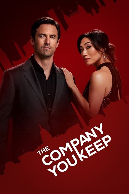 مسلسل The Company You Keep الموسم الاول الحلقة 3 مترجمة