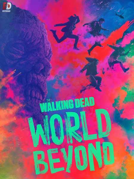 مسلسل The Walking Dead World Beyond الموسم الاول الحلقة 2