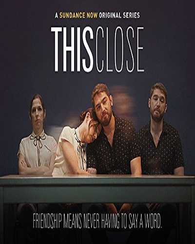 مسلسل This Close الموسم الاول الحلقة 1