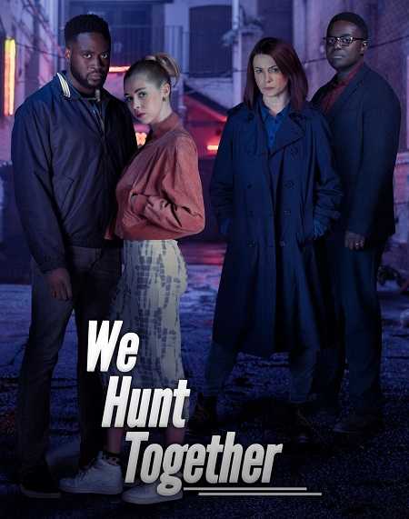 مسلسل We Hunt Together الموسم الاول الحلقة 3