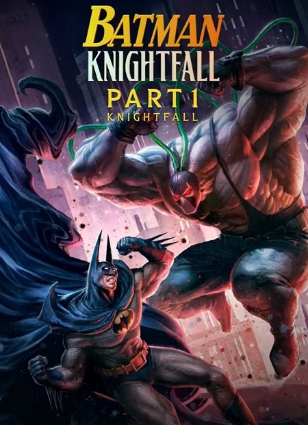 مشاهدة فيلم Batman Knightfall Part 1 Knightfall 2026 اون لاين
