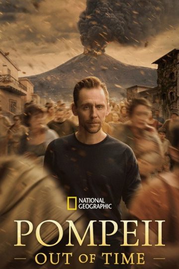 Pompeii Out of Time with Tom Hiddleston الموسم الأول 1 الحلقة 1