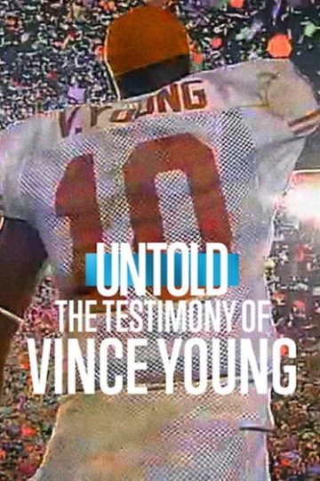 Untold The Testimony of Vince Young ( 2026 )